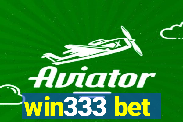 win333 bet